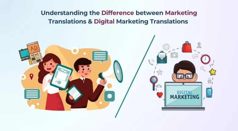 Difference between Marketing Translations & Digital Marketing Translations